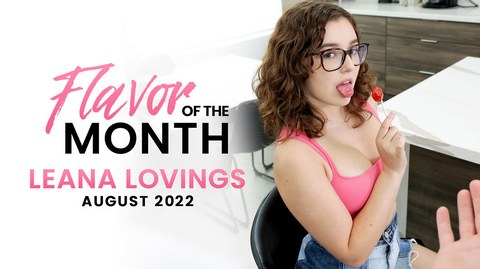 Leana Lovings - August 2022 Flavor Of The Month Leana Lovings - S3:E1 - StepSiblingsCaught